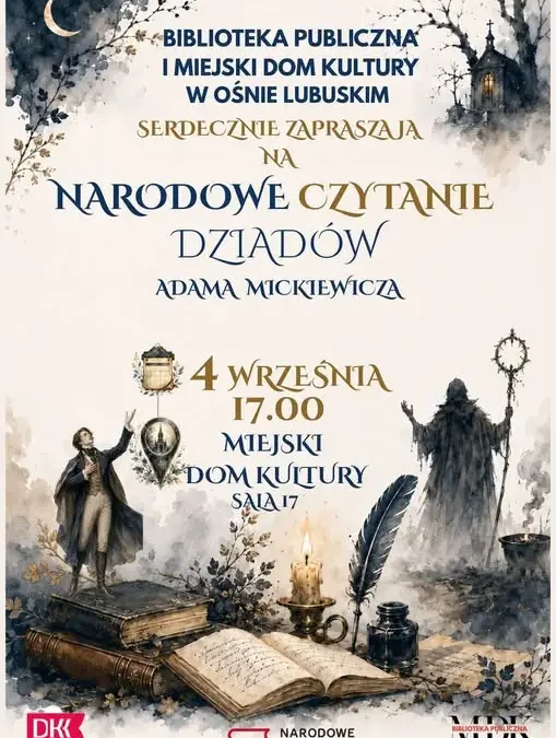 Narodowe Czytanie „Dziadów” w Ośnie Lubuskim – spotkajmy się w MDK