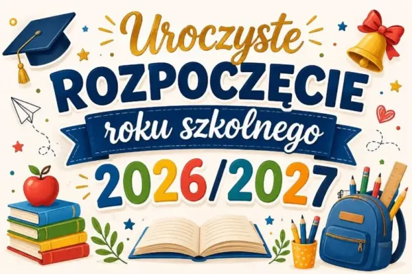 Uroczyste rozpoczęcie roku szkolnego 2026/2027 w szkole