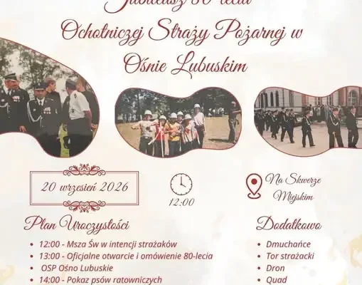 80-lecie OSP Ośno Lubuskie – zaproszenie na jubileusz
