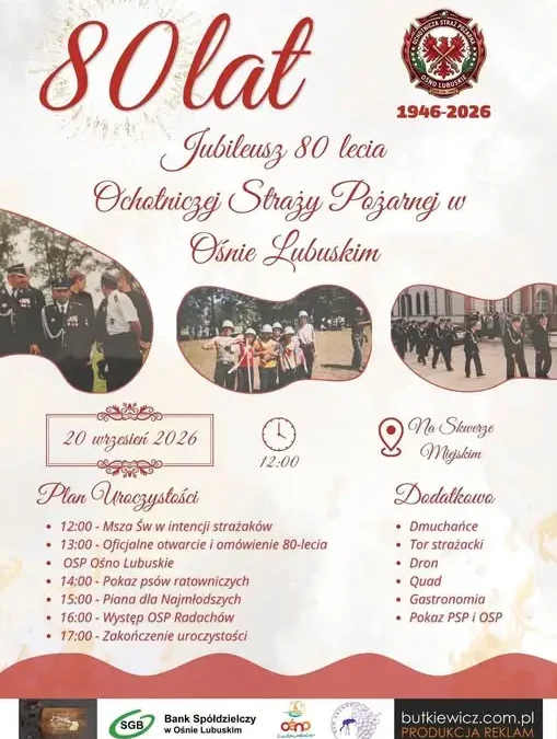 80-lecie OSP Ośno Lubuskie – zaproszenie na jubileusz