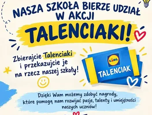 Szkoła zbiera Talenciaki w akcji Lidl – Szkoły Pełne Talentów
