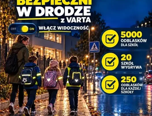 Konkurs „Bezpieczni w drodze z VARTA” – odblaski dla szkół podstawowych