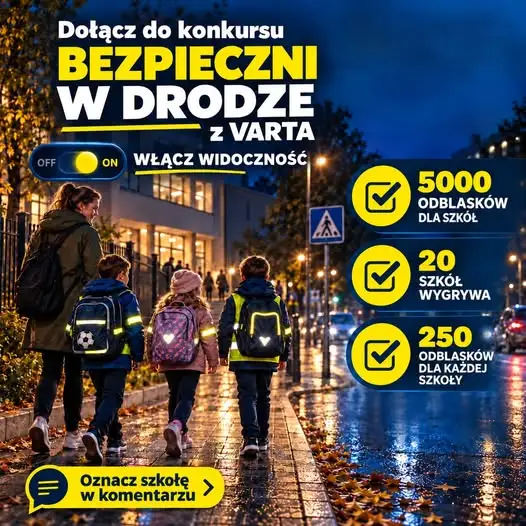 Konkurs „Bezpieczni w drodze z VARTA” – odblaski dla szkół podstawowych
