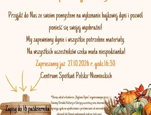Konkurs „Bajkowa Dynia” w Gminnym Ośrodku Kultury w Górzycy – zapisy do 16 października